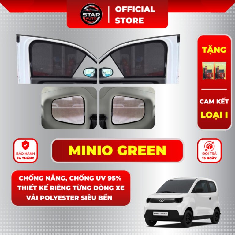Rèm Che Nắng Loại 1 STAR AUTO Xe VINFAST MINIO GREEN – Chống Nắng, Chống Tia UV